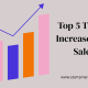 Top 5 Tips to Increase Your Sales